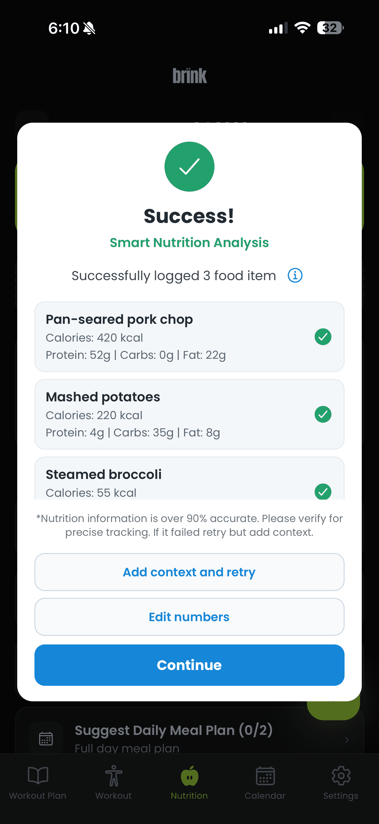 Brink's meal analysis result listing pan-seared pork chop, mashed potatoes and steamed broccoli, each with calories, protein, carbohydrates and fat.
